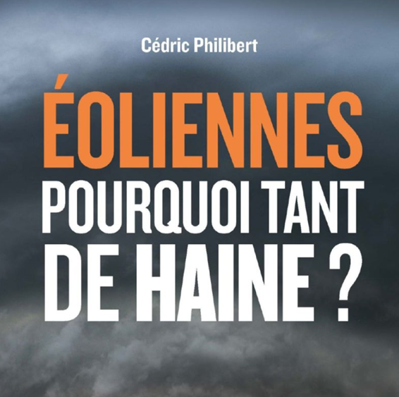 Lecture : « Eoliennes, pourquoi tant de haine ? »